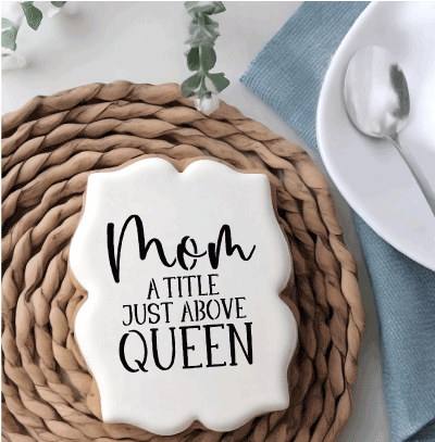 Mom A Title Just Above Queen Stencil - DIGITAL DOWNLOAD