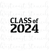 Class Of 2024 Stencil