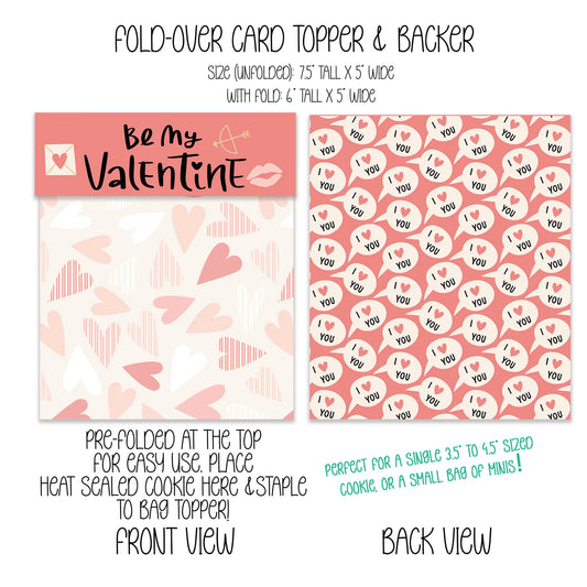 BE MY VALENTINE BAG TOPPER & BACKER - THE COOKIERY