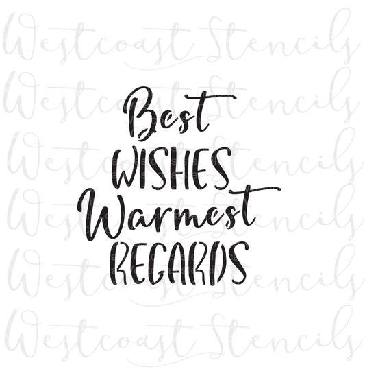 Best Wishes Warmest Regards Stencil