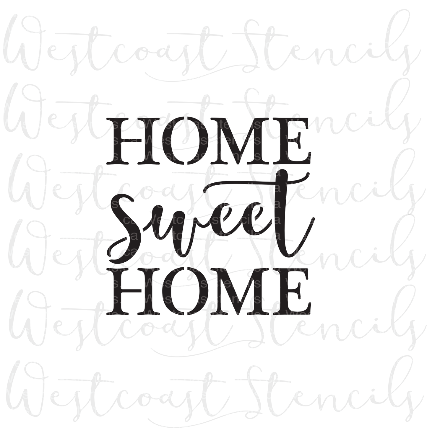 Home Sweet Home Stencil