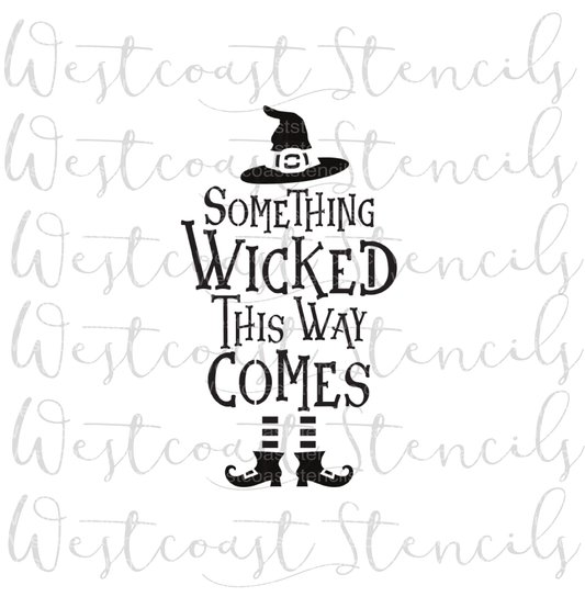 Something Wicked This Way Comes Stencil