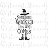 Something Wicked This Way Comes Stencil