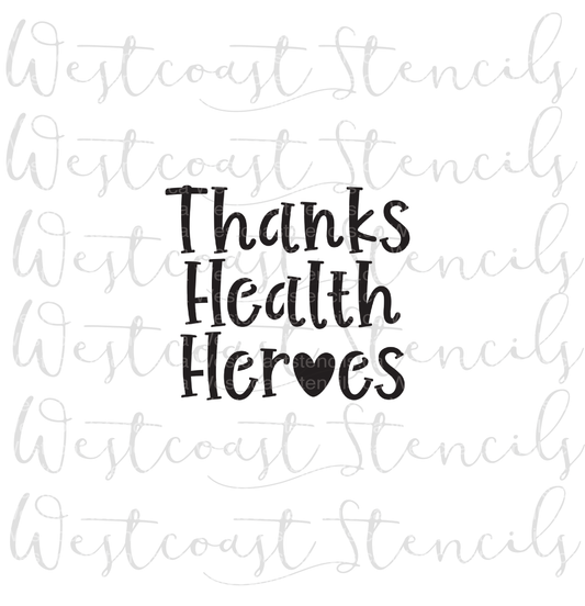 Thanks Health Heroes Stencil