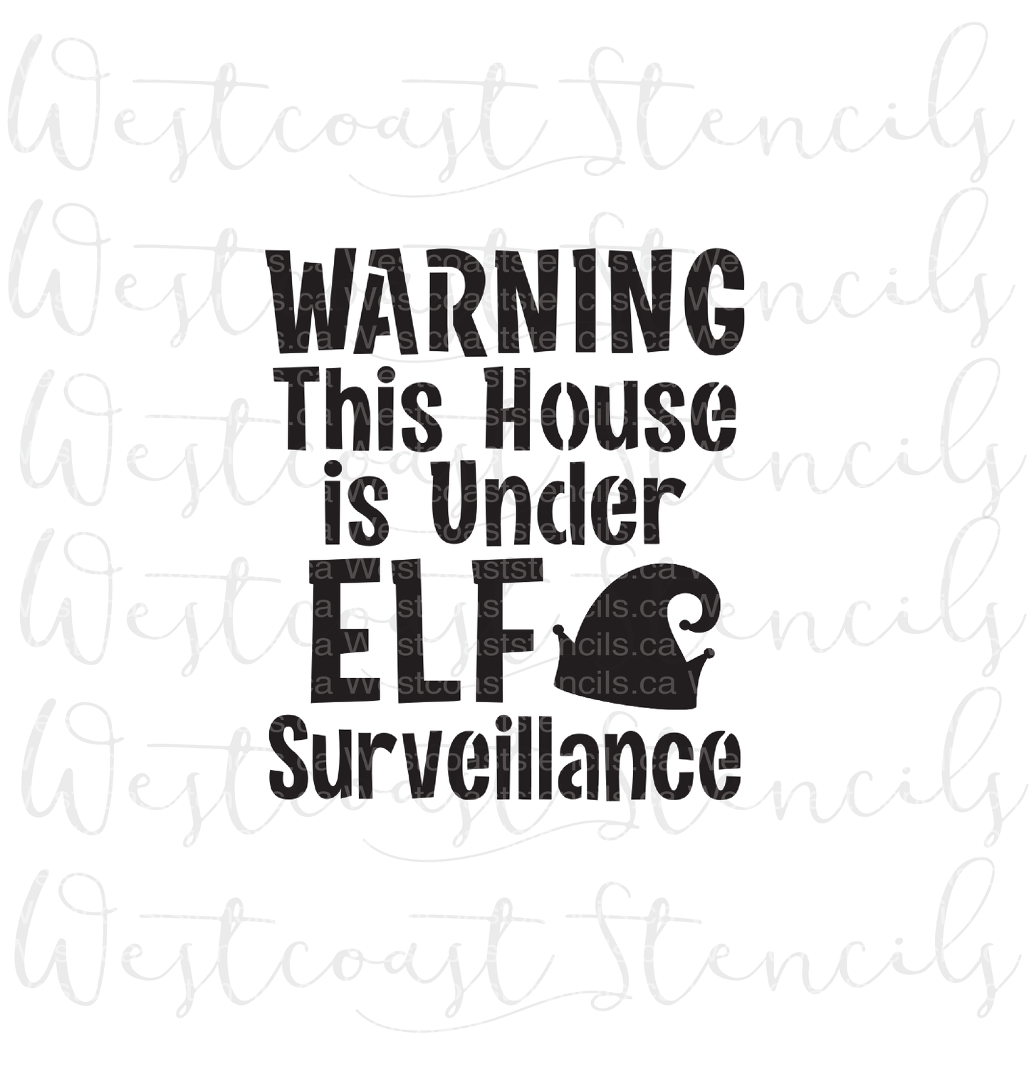 Elf Surveillance Stencil