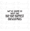 Hap-hap-happiest Christmas