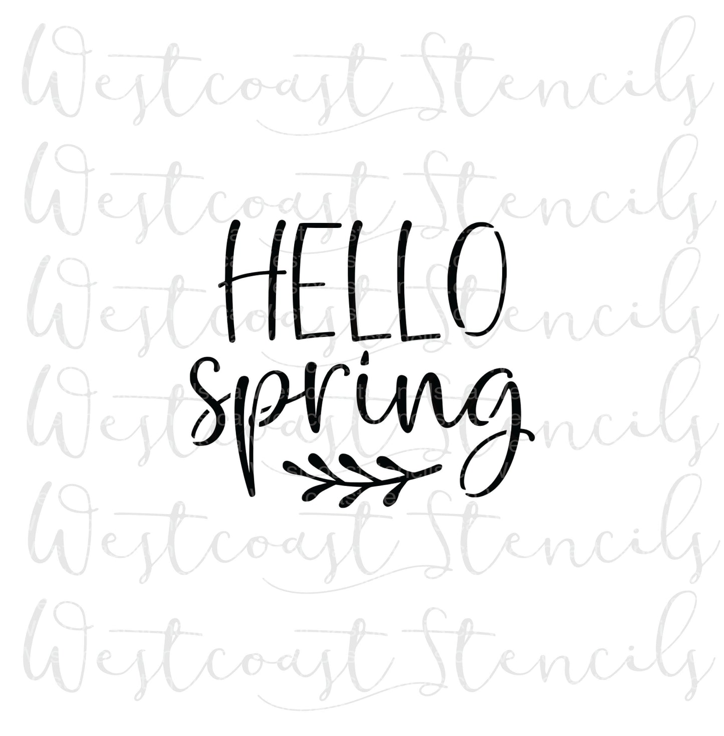 Hello Spring Stencil