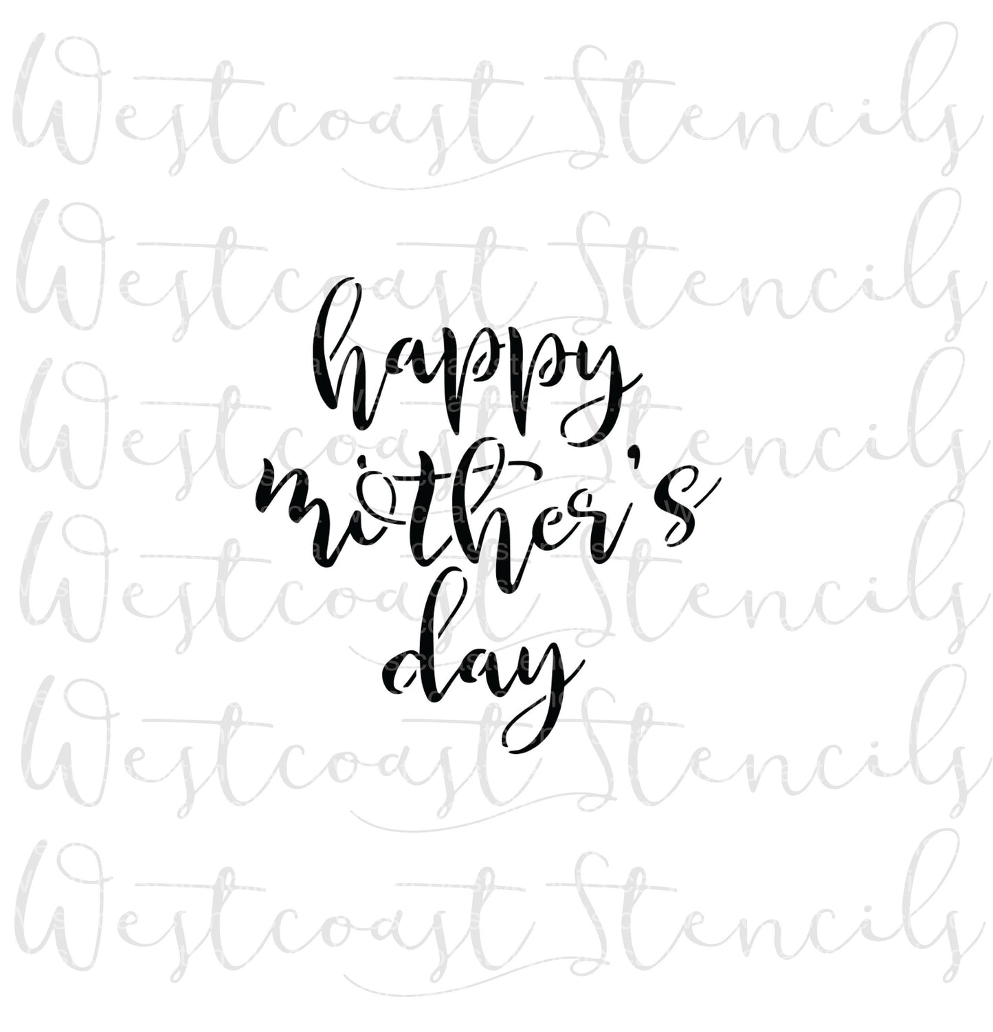 Happy Mother's Day Stencil