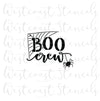 Boo Crew Stencil